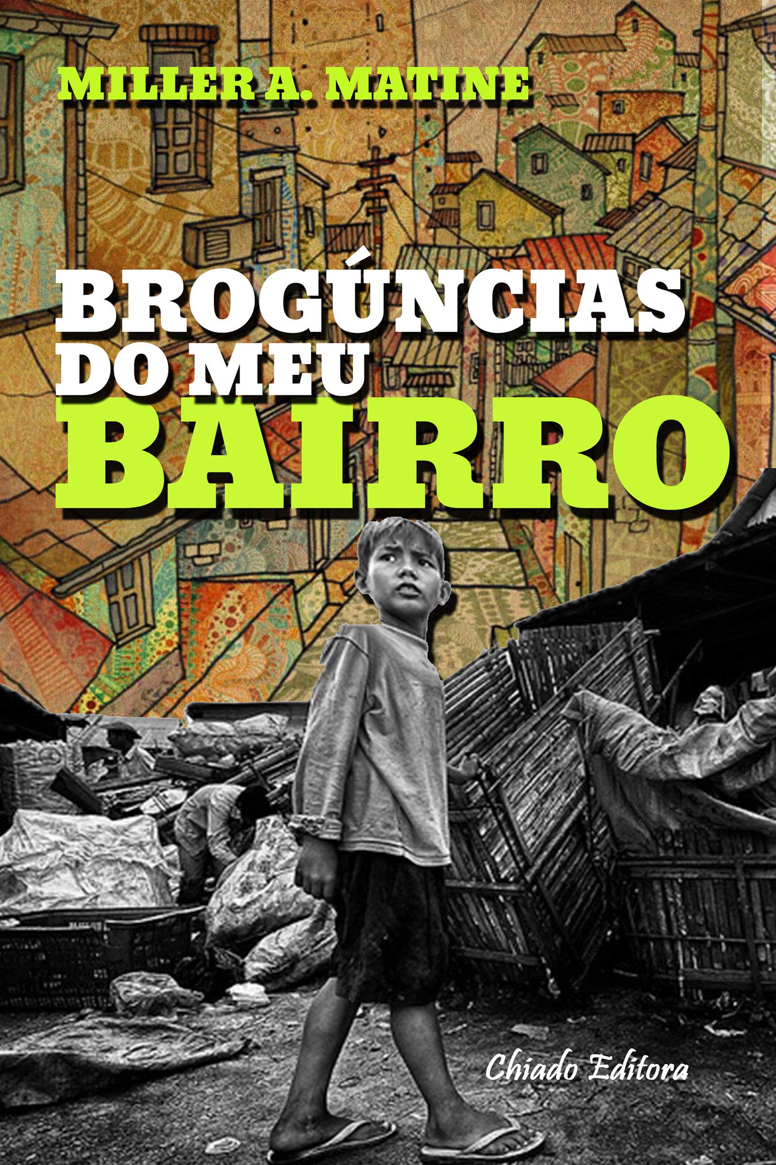 Brogúncias do meu Bairro
